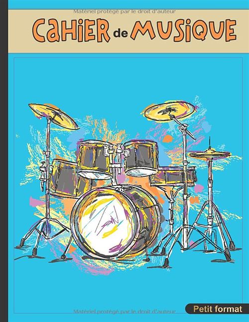 Cahier De Musique Narratik 17 X 22 Cm - 48 Pages - 10 Portées Par Page - Couverture Batterie