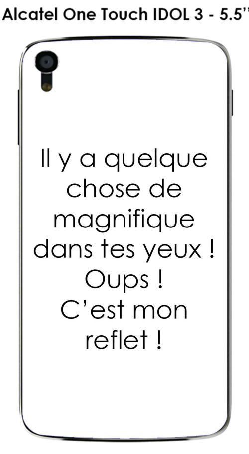 Coque Alcatel OneTouch IDOL 3 - 4.7 design Citation Il y a quelque chose  Texte noir fond blanc