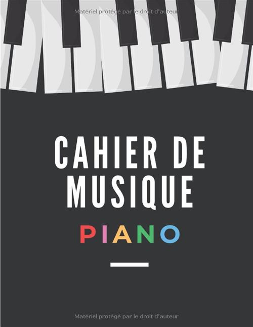 Cahier De Musique Piano - 110 Pages - 12 Portées Par Page - Format A4 (21 X 29,7 Cm) - Papier Manuscrit