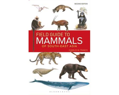 Field Guide to the Mammals of South-east Asia (2nd Edition)
