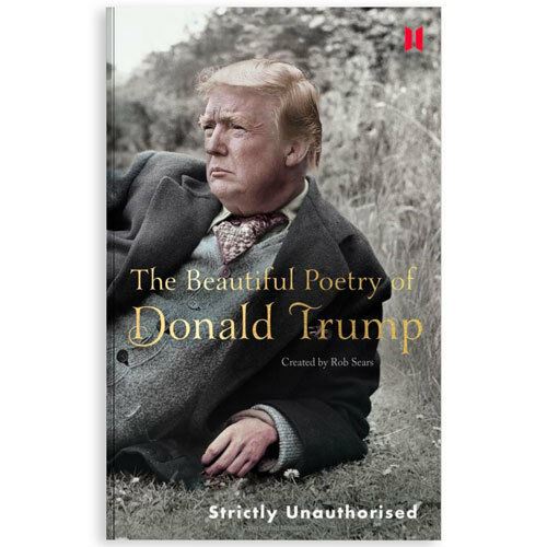 La Belle Poésie De Donald Trump
