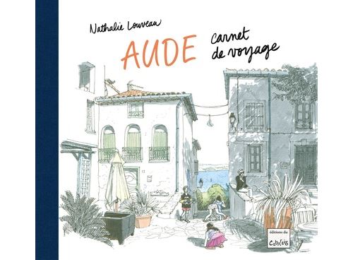 Aude, carnet de voyage