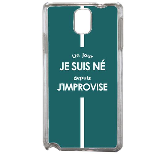 Coque Un Jour Je Suis N Depuis J Improvise Vert Compatible Samsung Galaxy Note3 Transparent