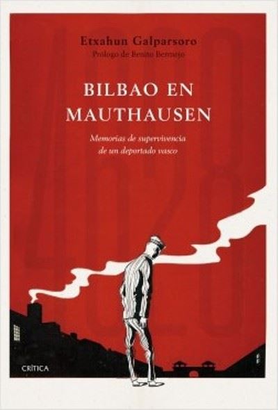 Nos adentramos en "Bilbao en Mauthausen", lo último de Etxahun Galparsoro
