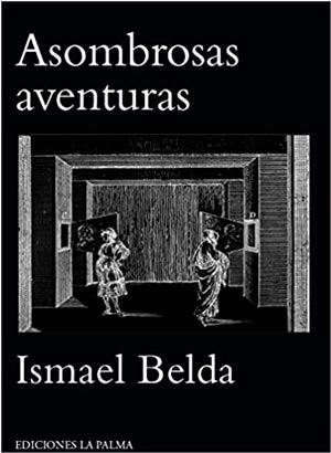 ismael belda - asombrosas aventuras
