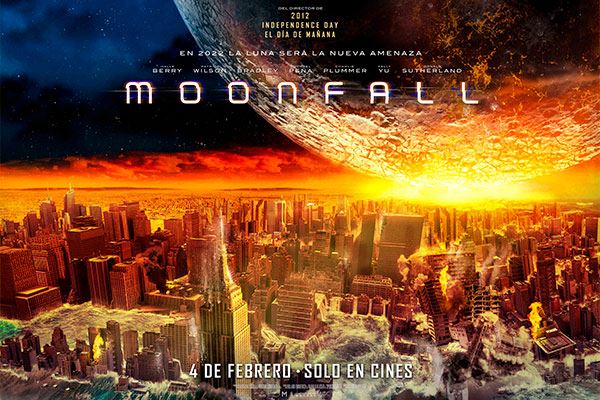MOONFALL (4/02/22 EN CINES). EL 3/02/22 TE INVITAMOS A LA PREMIER EN MADRID