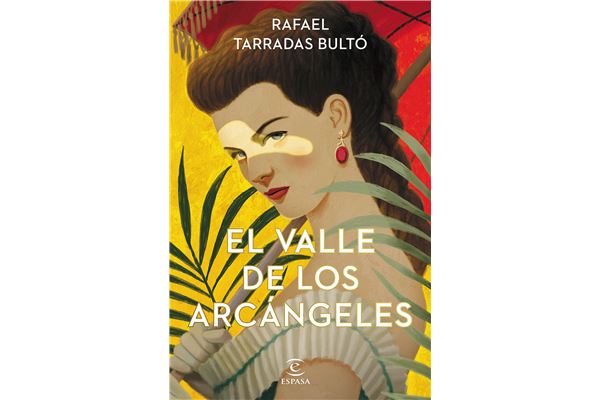 El valle de los Arc&aacute;ngeles