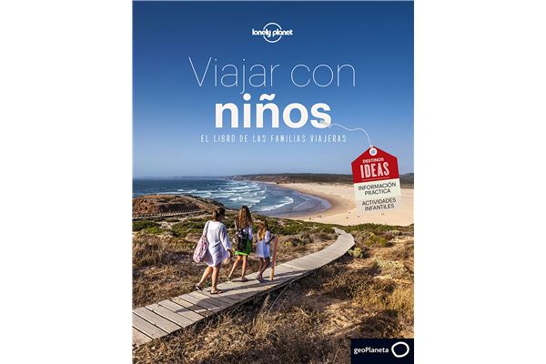 Viajar con ni&ntilde;os. El libro de las familias viajeras