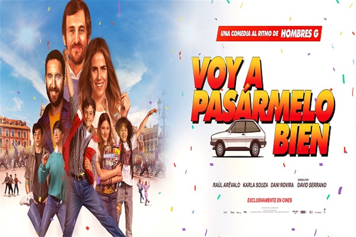 Voy A PasÁrmelo Bien 12822 En Cines El 280722 Te Invitamos Al Preestreno De La PelÍcula 2451