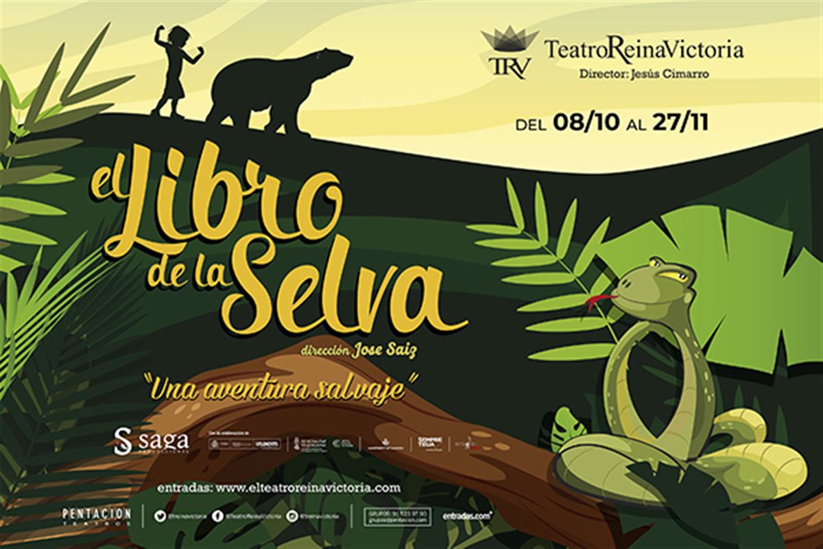 El Libro De La Selvateatro Reina Victoria Madridte Invitamos A Las Funciones Del 8 Y 91022 