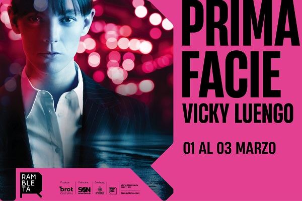 PRIMA FACIE. TE INVITAMOS A VER LA FUNCIÓN EL 1, 2 Y 3 DE MARZO EN LA RAMBLETA.VALENCIA