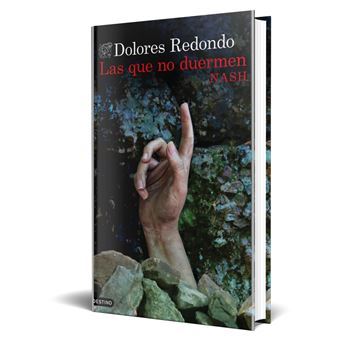 Libro-Las-que-no-duermen-NASH de Dolores Redondo