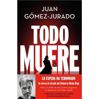 Libro-Todo-muere-Todo-arde-3 de Juan-Gomez Jurado