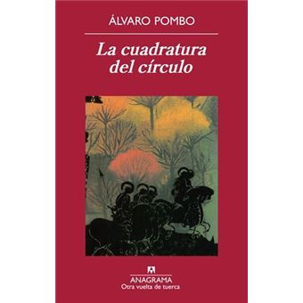 Libro La cuadratura del círculo de Álvaro Pombo