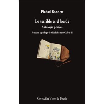 Libro Lo terrible es el borde. Antología de Piedad Bonnett