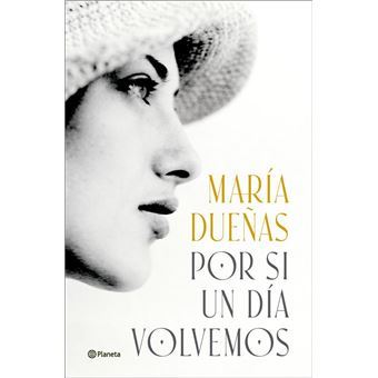 Libro Mar&iacute;a Due&ntilde;as Por si un d&iacute;a volvemos