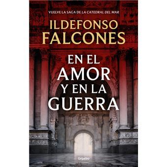 Libro En el amor y en la guerra de Idelfonso Falcones