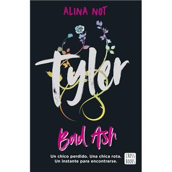 Libro Bad Ash Tyler Piezas rotas de Alina Not