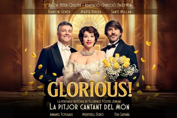 Glorious! Te invitamos el 7, 8 y 9 /11 en el Teatre Poliorama