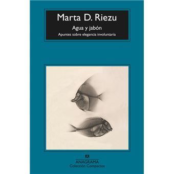 Libro Agua y jab&oacute;n de Marta D Riezu