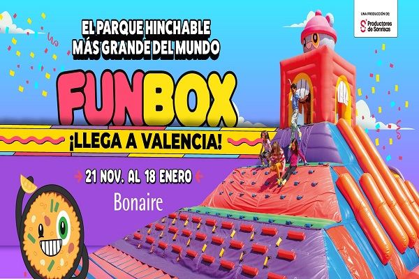 Fun Box. El 28/11 salta y ríe en C.C. Bonaire. Valencia.