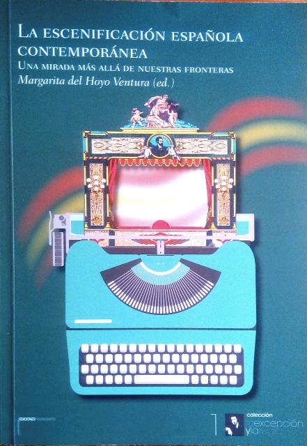 Presentación del libro "La escenificación española contemporánea"