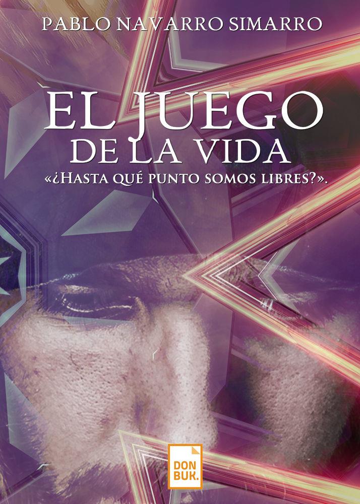 'El Juego de la Vida' de Pablo Navarro