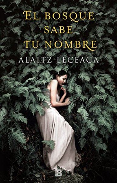 Alaitz Leceaga presenta "El bosque sabe tu nombre"