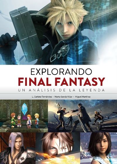 “Explorando Final Fantasy. Un análisis de la leyenda”