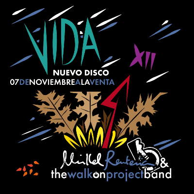Mikel Renteria & The Walk On Project Band presentan su último disco, VIDA