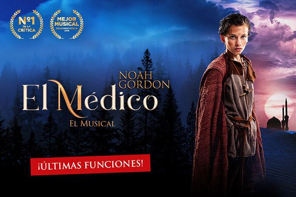 EL MÉDICO. Musical basado en la novela de Noah Gordon. Teatro Nuevo