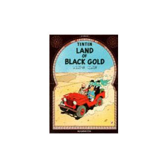 Tintin 15/Land of black gold (inglés)
