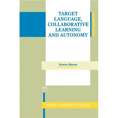Target Language, Collaborative Learning And Autonomy.