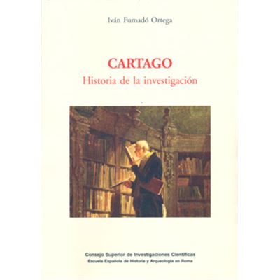 Cartago Historia De la ebook libro investigacion ivan fumado español