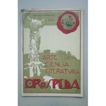 Oróspeda : revista quincenal : Ciencia, literatura, arte.-- Año II. Nº 6 (Murcia, 15 de Febrero de 1917)