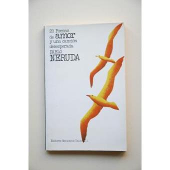 20 Poemas de Amor y una Cancion Desesperada - 1