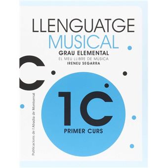 Llibres de música - Llenguatge musical. grau elemental. primer curs. el meu llibre de música - 1
