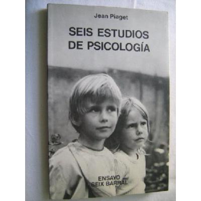 Seis Estudios de Psicolog a Piaget Jean 5 en libros Fnac