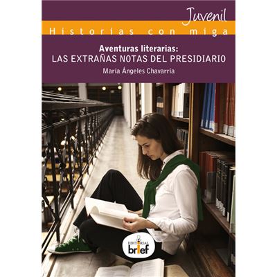 Aventuras Literarias Las extrañas notas del presidiario tapa blanda historias con miga juvenil aznar libro maria angeles chavarria