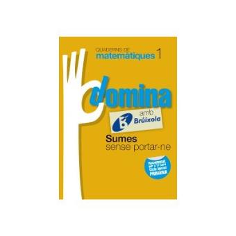 Quaderns Domina Matemàtiques 1 Sumes Sense Portar-Ne Baleares/Cataluña - 1