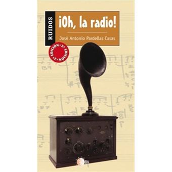 ¡oh, La Radio!