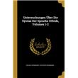 Untersuchungen Über Die Syntax Der Sprache Otfrids, Volumes 1-2 Paperback