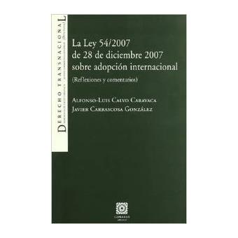 Ley 54/2007 de 28 de Diciembre 2007 Sobre Adopcion Internacional la - 1