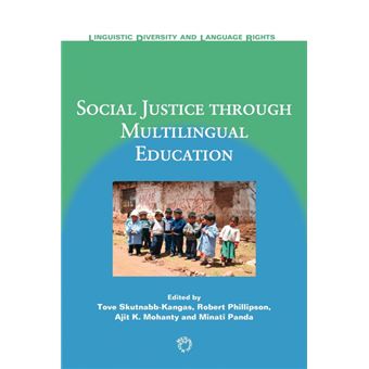 Social justice through multilingual education. - 1