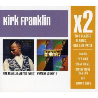X2 (Kirk Franklin & The Family & Whatcha Lookin' 4 - 1