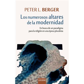 El peso de los días - Los numerosos altares de la modernidad - 1