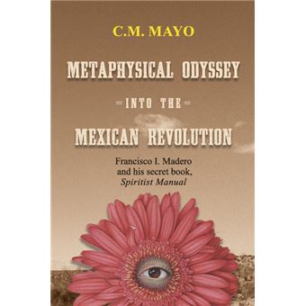 Serie Única - Metaphysical Odyssey Into The Mexican Revolution - 1