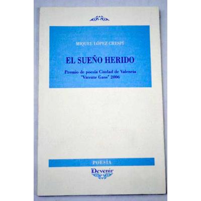 Juan Pastor. El Sueño Herido