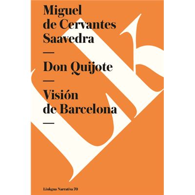 Linkgua Ediciones Don Quijote. Visión De Barcelona