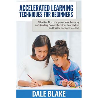 Accelerated Learning Techniques For Beginners - Dale Blake -5% en ...